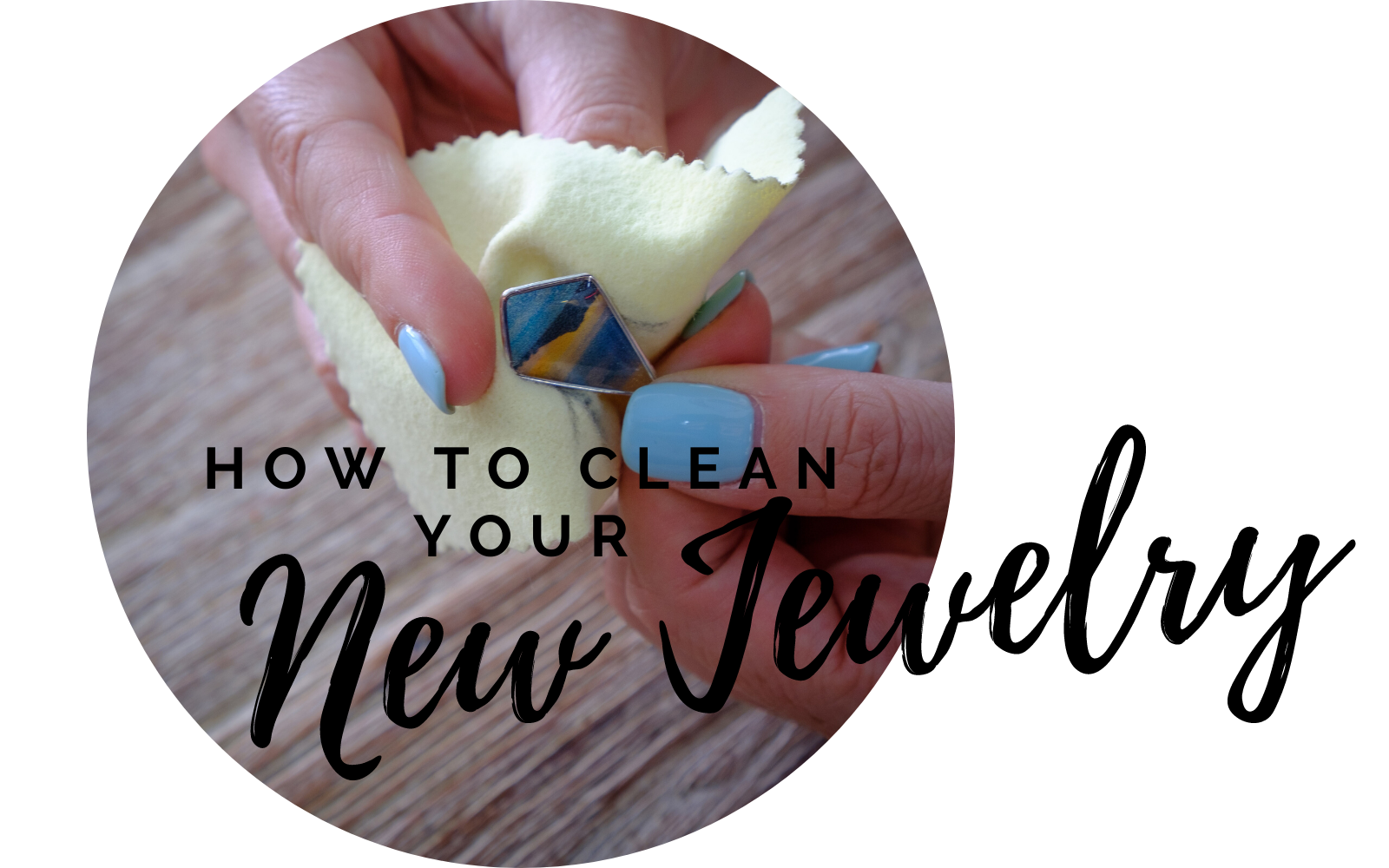 How to clean your Foterra Jewelry